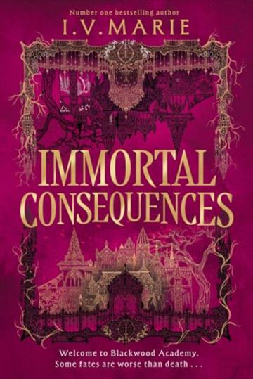 Knjiga Immortal Consequences autora I.V. Marie izdana 2026 kao meki uvez dostupna u Knjižari Znanje.