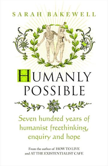 Knjiga Humanly Possible autora Sarah Bakewell izdana 2023 kao tvrdi uvez dostupna u Knjižari Znanje.
