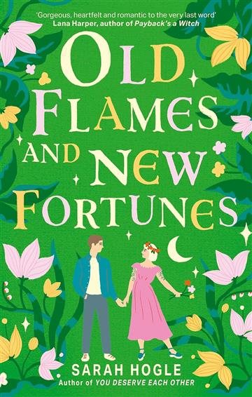 Knjiga Old Flames and New Fortunes autora Sarah Hogle izdana 2024 kao meki uvez dostupna u Knjižari Znanje.