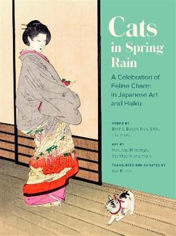 Knjiga Cats in Spring Rain autora Aya Kusch izdana 2022 kao tvrdi uvez dostupna u Knjižari Znanje.