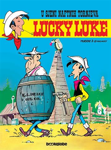 Knjiga Lucky Luke 35: U sjeni naftnih tornjeva autora René Goscinny; Morris - Maurice de Bevere izdana 2021 kao tvrdi uvez dostupna u Knjižari Znanje.