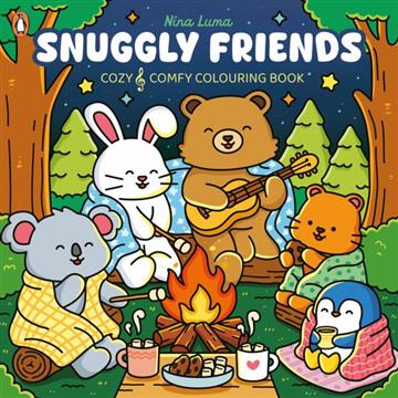 Knjiga Snuggly Friends: Cozy & Comfy Colouring Book autora Nina Luma izdana 2026 kao meki uvez dostupna u Knjižari Znanje.