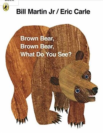 Knjiga Brown Bear,Brown Bear, What Do You See? autora Eric Carle izdana 2011 kao meki uvez dostupna u Knjižari Znanje.