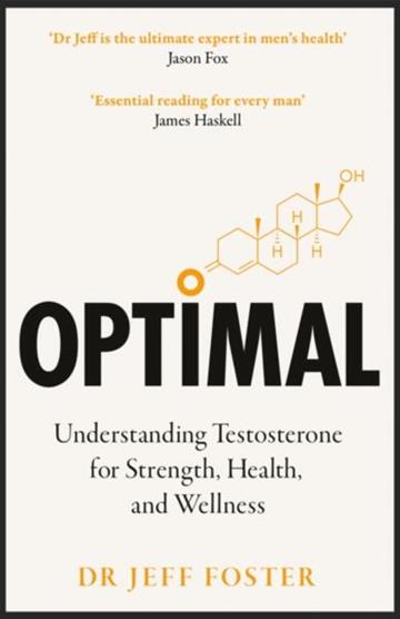 Knjiga Optimal: Understanding Testosterone autora Jeff Foster izdana 2026 kao meki uvez dostupna u Knjižari Znanje.