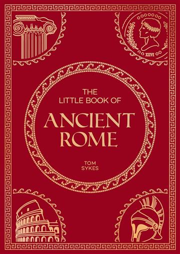 Knjiga Little Book of Ancient Rome autora Summersdale izdana 2025 kao meki uvez dostupna u Knjižari Znanje.