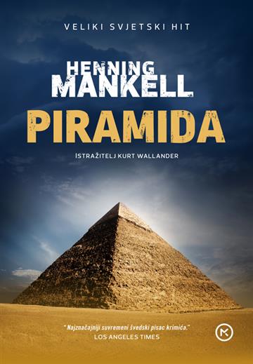 Knjiga Piramida autora Henning Mankell izdana 2023 kao meki uvez dostupna u Knjižari Znanje.