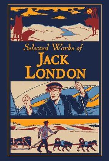 Knjiga Selected Works of Jack London autora Jack London izdana 2020 kao tvrdi uvez dostupna u Knjižari Znanje.