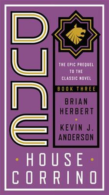 Knjiga Dune: House Corrino autora Brian Herbert, Kevin J Anderson izdana 2020 kao meki uvez dostupna u Knjižari Znanje.