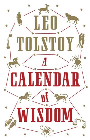 Knjiga A Calendar of  Wisdom autora Leo Tolstoy izdana 2015 kao meki uvez dostupna u Knjižari Znanje.