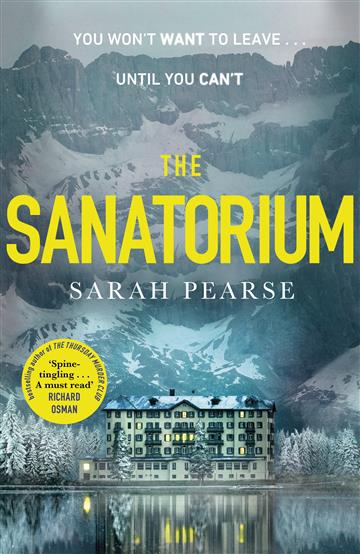 Knjiga The Sanatorium autora Sarah Pearse izdana 2021 kao meki uvez dostupna u Knjižari Znanje.