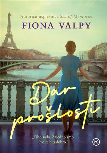 Knjiga Dar prošlosti autora Fiona Valpy izdana 2021 kao meki uvez dostupna u Knjižari Znanje.