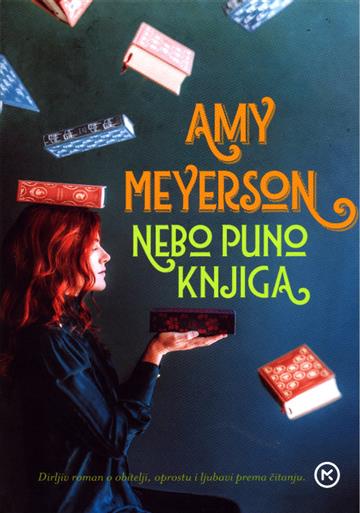 Knjiga NEBO PUNO KNJIGA autora Amy Mayerson izdana  kao  dostupna u Knjižari Znanje.