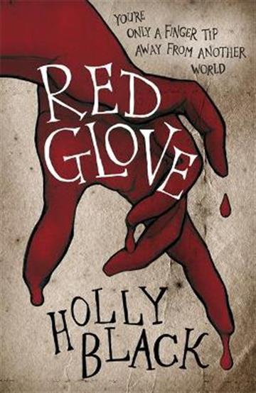 Knjiga Red Glove autora Holly Black izdana 2012 kao meki uvez dostupna u Knjižari Znanje.