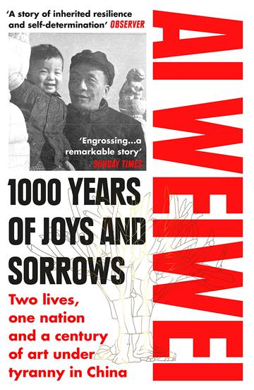 Knjiga 1000 Years of Joys and Sorrows autora Ai Weiwei izdana 2022 kao meki uvez dostupna u Knjižari Znanje.