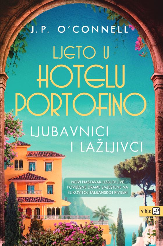Knjiga Ljeto u hotelu Portofino autora J. P. O'Connel izdana 2024 kao meki uvez dostupna u Knjižari Znanje.