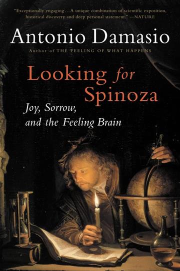Knjiga Looking for Spinoza autora Antonio Damasio izdana 2003 kao meki uvez dostupna u Knjižari Znanje.