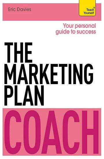 Knjiga The Marketing Planning Coach autora Eric Davies izdana 2014 kao meki uvez dostupna u Knjižari Znanje.