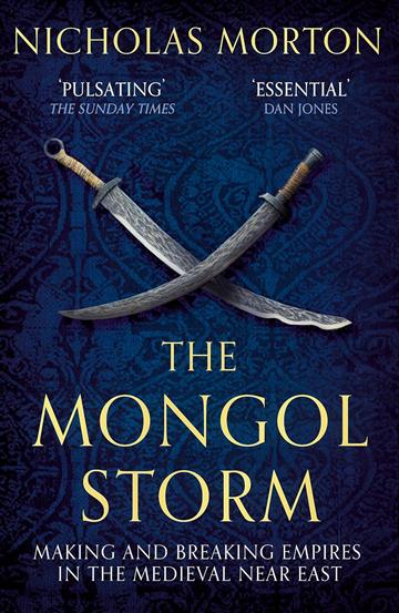 Knjiga Mongol Storm autora Nicholas Morton izdana 2023 kao meki uvez dostupna u Knjižari Znanje.