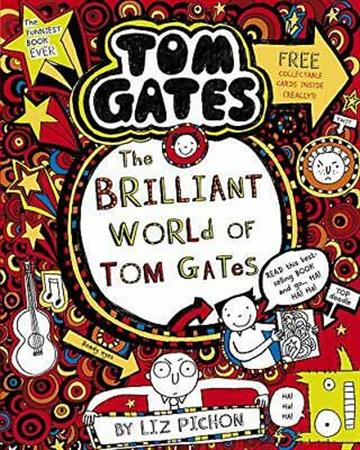 Knjiga Tom Gates #01: The Brilliant World of Tom Gates autora Liz Pinchon izdana 2019 kao meki uvez dostupna u Knjižari Znanje.