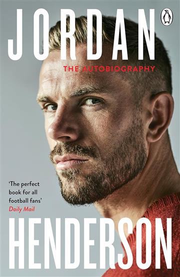 Knjiga Jordan Henderson: The Autobiography autora Jordan Henderson izdana 2023 kao meki uvez dostupna u Knjižari Znanje.