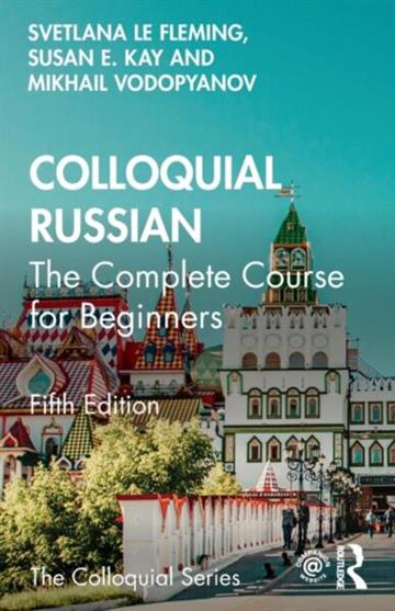 Knjiga Colloquial Russian autora Svetlana le Fleming izdana 2023 kao meki uvez dostupna u Knjižari Znanje.