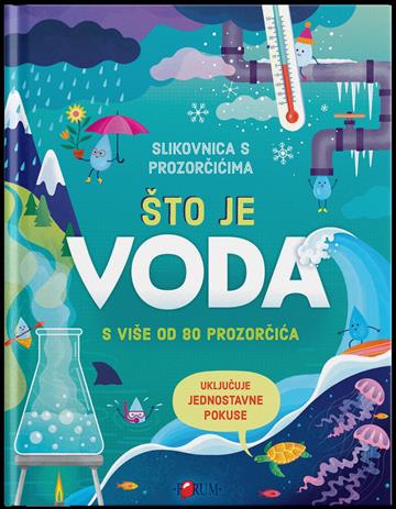 Knjiga Što je voda autora Grupa autora izdana 2026 kao tvrdi uvez dostupna u Knjižari Znanje.