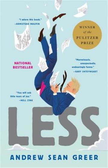 Knjiga Less autora Andrew Sean Greer izdana 2018 kao meki uvez dostupna u Knjižari Znanje.