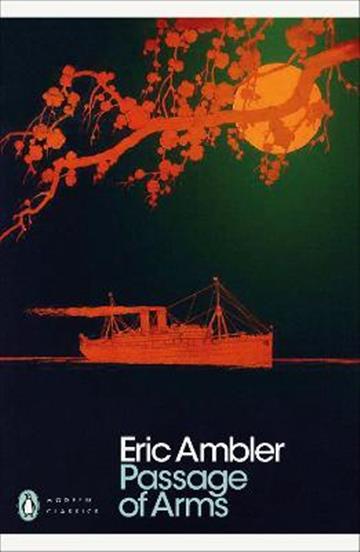 Knjiga Passage of Arms autora Eric Ambler izdana 2023 kao meki uvez dostupna u Knjižari Znanje.