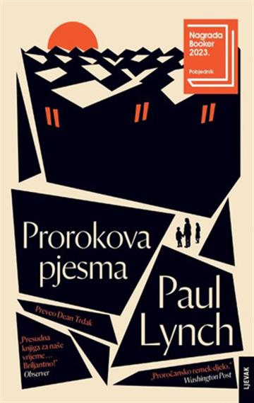 Knjiga Prorokova pjesma autora Paul Lynch izdana 2025 kao tvrdi uvez dostupna u Knjižari Znanje.
