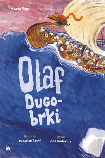 Knjiga Olaf Dugobrki autora Maria Vago, Frederico Apel izdana 2025 kao tvrdi uvez dostupna u Knjižari Znanje.