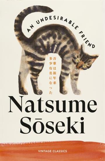 Knjiga An Undesirable Friend autora Natsume Soseki izdana 2026 kao meki uvez dostupna u Knjižari Znanje.