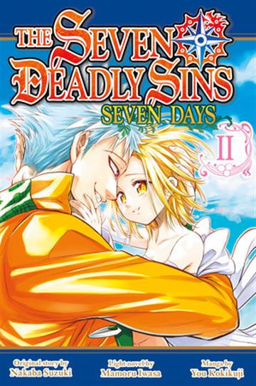 Knjiga Seven Deadly Sins: Seven Days, vol. 02 autora Nakaba Suzuki izdana 2018 kao meki uvez dostupna u Knjižari Znanje.