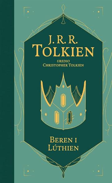 Knjiga Beren i Lúthien autora J.R.R.Tolkien izdana 2024 kao tvrdi dostupna u Knjižari Znanje.