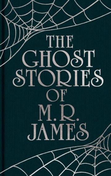 Knjiga Ghost Stories of M. R. James autora Montague Rhodes Jame izdana 2026 kao meki uvez dostupna u Knjižari Znanje.