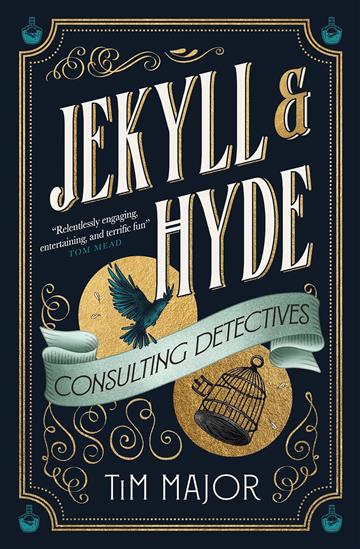 Knjiga Jekyll & Hyde: Consulting Detectives autora Tim Major izdana 2024 kao tvrdi uvez dostupna u Knjižari Znanje.