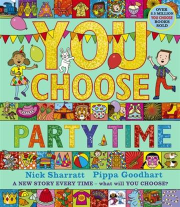 Knjiga You Choose Party Time autora Pippa Goodhart izdana 2026 kao tvrdi uvez dostupna u Knjižari Znanje.