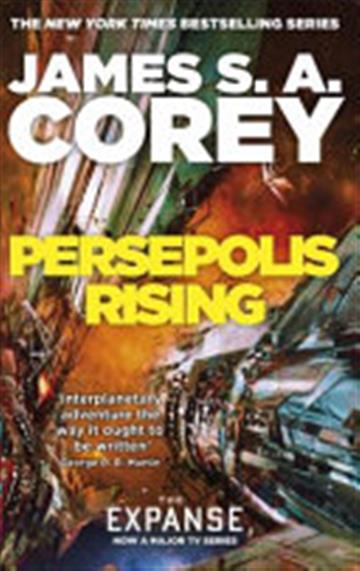 Knjiga Expanse Series 7: Persepolis Rising autora James S.A. Corey izdana 2018 kao meki uvez dostupna u Knjižari Znanje.