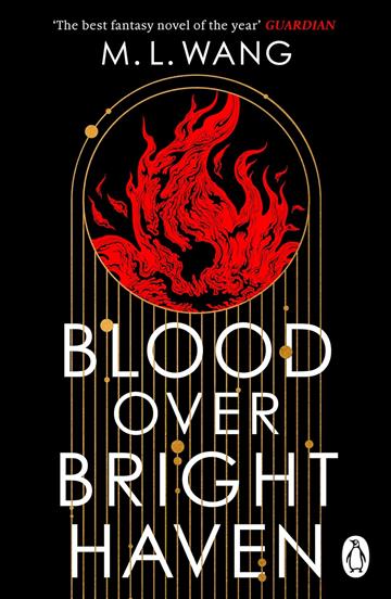 Knjiga Blood Over Bright Haven autora M. L. Wang izdana 2025 kao meki uvez dostupna u Knjižari Znanje.