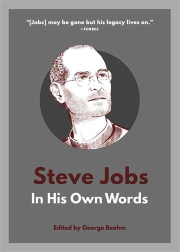 Knjiga Steve Jobs: In His Own Words autora George Beahm izdana 2025 kao meki uvez dostupna u Knjižari Znanje.