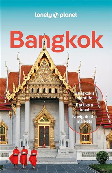 Knjiga Lonely Planet Bangkok autora Lonely Planet izdana 2024 kao meki uvez dostupna u Knjižari Znanje.