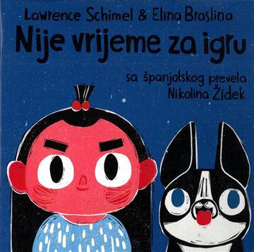 Knjiga Nije vrijeme za igru autora Lawrence Schimel; Elma Braslino izdana 2018 kao tvrdi dostupna u Knjižari Znanje.