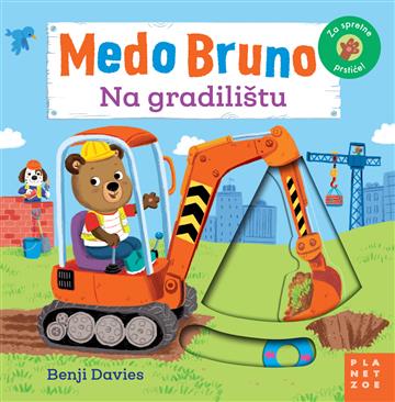 Knjiga Medo Bruno na gradilištu autora Benji Davies izdana 2022 kao tvrdi uvez dostupna u Knjižari Znanje.