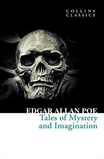 Knjiga Tales of Mystery and Imagination (Collins Classics) autora Edgar Allan Poe izdana 2011 kao meki uvez dostupna u Knjižari Znanje.