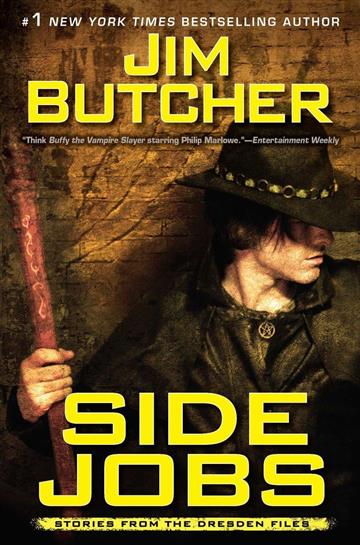 Knjiga Dresden Files: Side Jobs autora Jim Butcher izdana 2011 kao meki uvez dostupna u Knjižari Znanje.
