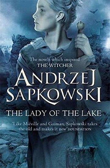 Knjiga Lady of the Lake autora Andrzej Sapkowski izdana 2018 kao meki uvez dostupna u Knjižari Znanje.
