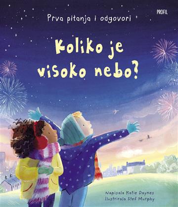 Knjiga Koliko je visko nebo? autora Katie Daynes izdana 2026 kao tvrdi uvez dostupna u Knjižari Znanje.