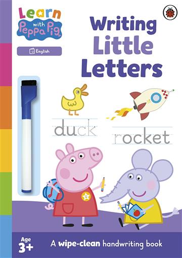 Knjiga Learn with Peppa: Writing Little Letters autora Peppa Pig izdana 2023 kao meki uvez dostupna u Knjižari Znanje.