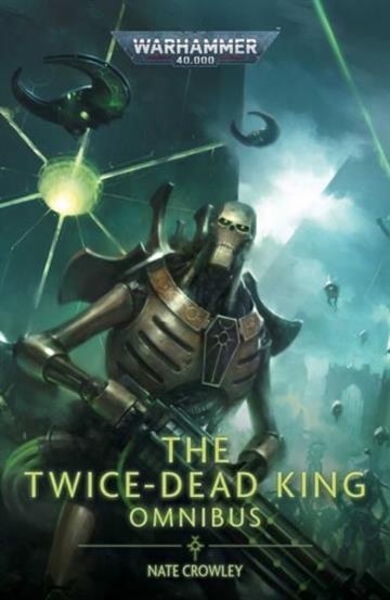 Knjiga Twice Dead King autora Nate Crowley izdana 2025 kao meki uvez dostupna u Knjižari Znanje.