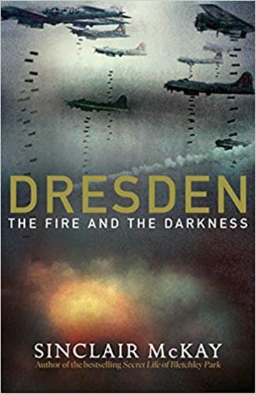 Knjiga Dresden autora Sinclair McKay izdana 2020 kao tvrdi uvez dostupna u Knjižari Znanje.