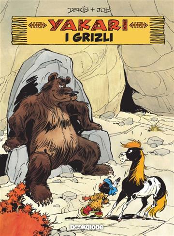 Knjiga Yakari i Grizli autora Derib (Claude de Ribaupierre) izdana 2023 kao tvrdi uvez dostupna u Knjižari Znanje.